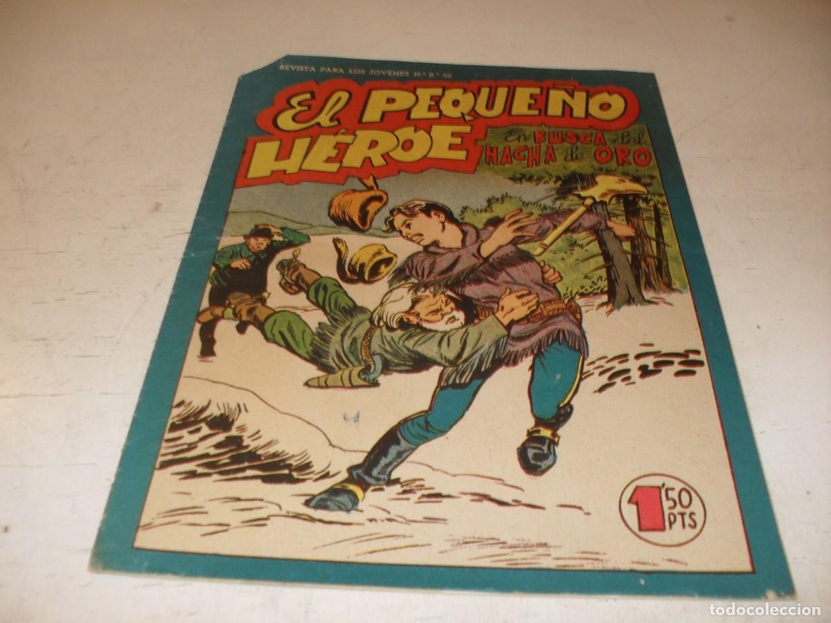 Tebeos: (ORIGINAL),EL PEQUE&Ntilde;O HEROE N&ordm; 99,EN BUSCA DEL HACHA DE ORO,DE 120 ,MAGA,1957