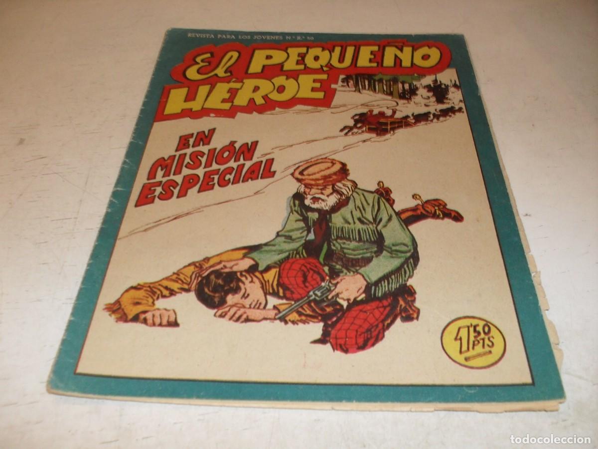 Tebeos: (ORIGINAL),EL PEQUE&Ntilde;O HEROE N&ordm; 91,EN MISION ESPECIAL,DE 120 ,MAGA,1957