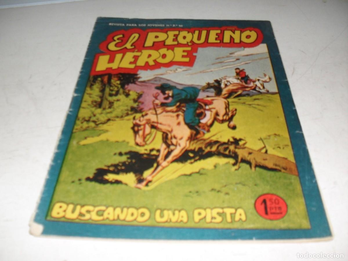 Tebeos: (ORIGINAL),EL PEQUE&Ntilde;O HEROE N&ordm; 58,BUSCANDO UNA P&Igrave;STA,DE 120 ,MAGA,1957