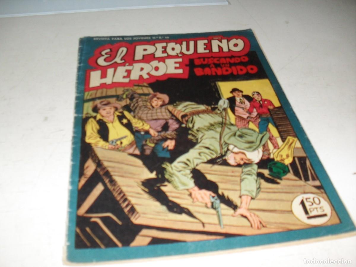 Tebeos: (ORIGINAL),EL PEQUE&Ntilde;O HEROE N&ordm; 50,BUSCANDO A UN BANDIDO,DE 120 ,MAGA,1957