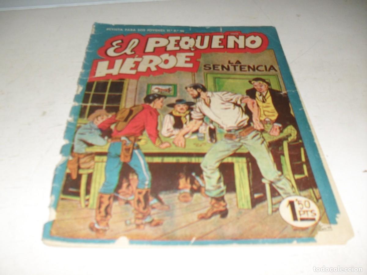 Tebeos: (ORIGINAL),EL PEQUE&Ntilde;O HEROE N&ordm; 47,LA SENTENCIA,DE 120 ,MAGA,1957