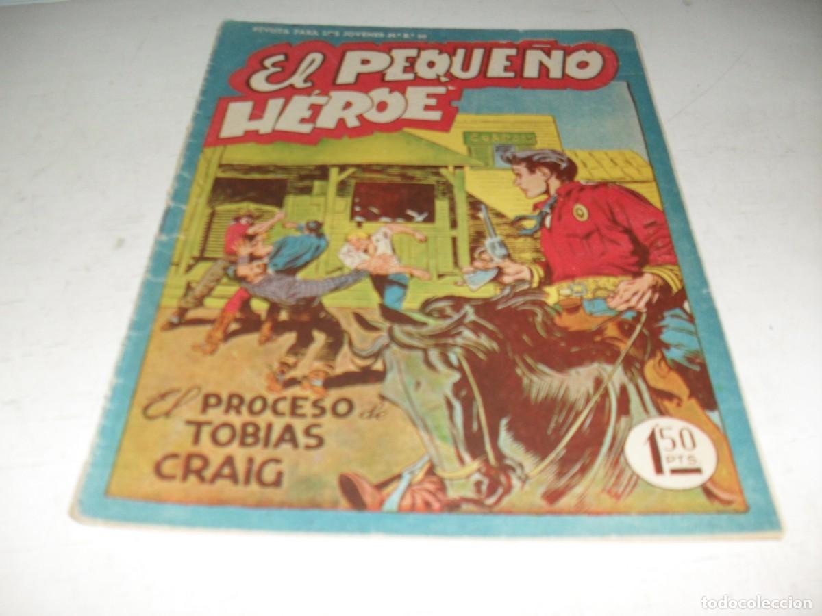 Tebeos: (ORIGINAL),EL PEQUE&Ntilde;O HEROE N&ordm; 46,EL PROCESO DE TOBIAS CRAIG,DE 120 ,MAGA,1957