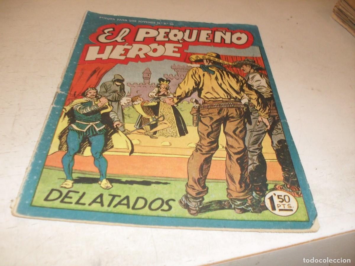 Tebeos: (ORIGINAL),EL PEQUE&Ntilde;O HEROE N&ordm; 25,DELATADOS,DE 120 ,MAGA,1957