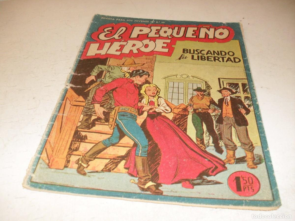 Tebeos: (ORIGINAL),EL PEQUE&Ntilde;O HEROE N&ordm; 17,BUSCANDO LA LIBERTAD,DE 120 ,MAGA,1957