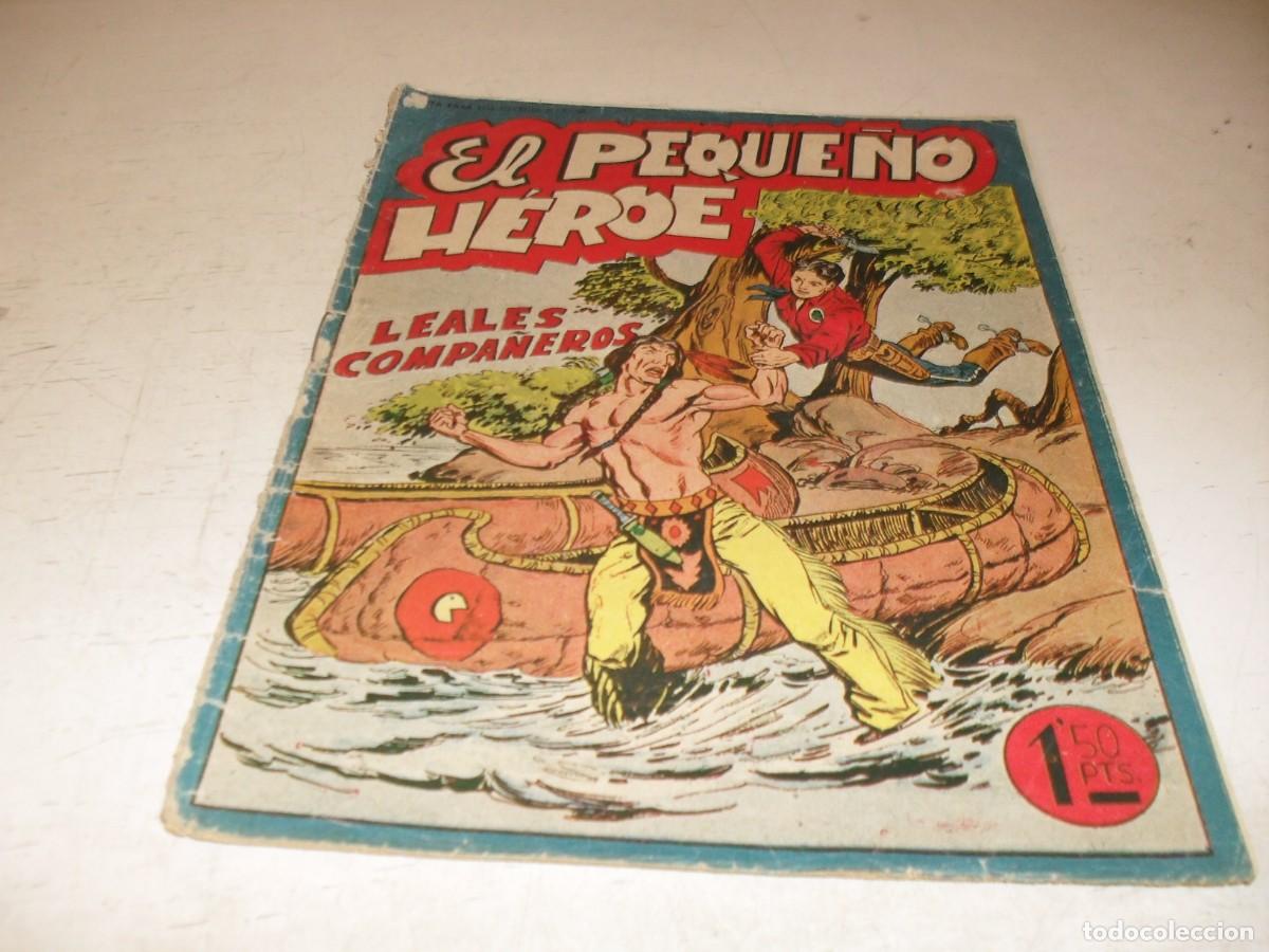 Tebeos: (ORIGINAL),EL PEQUE&Ntilde;O HEROE N&ordm; 11,LEALES COMPA&Ntilde;EROS,DE 120 ,MAGA,1957