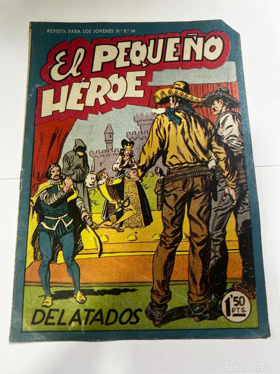 Tebeos: EL PEQUE&Ntilde;O H&Eacute;ROE. DELATADOS . N&deg; 25. EDITORIAL MAGA.