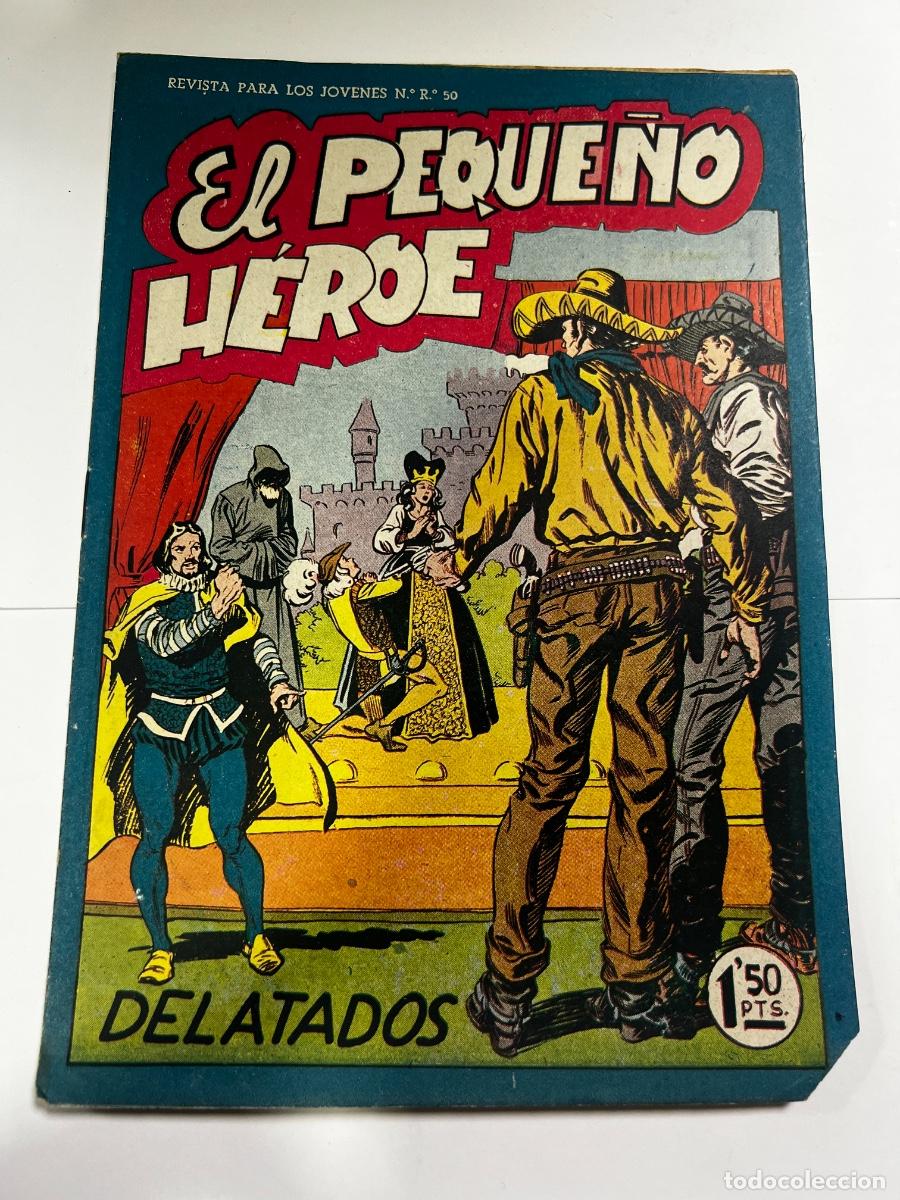 Tebeos: EL PEQUE&Ntilde;O H&Eacute;ROE. DELATADOS . N&deg; 25. EDITORIAL MAGA.