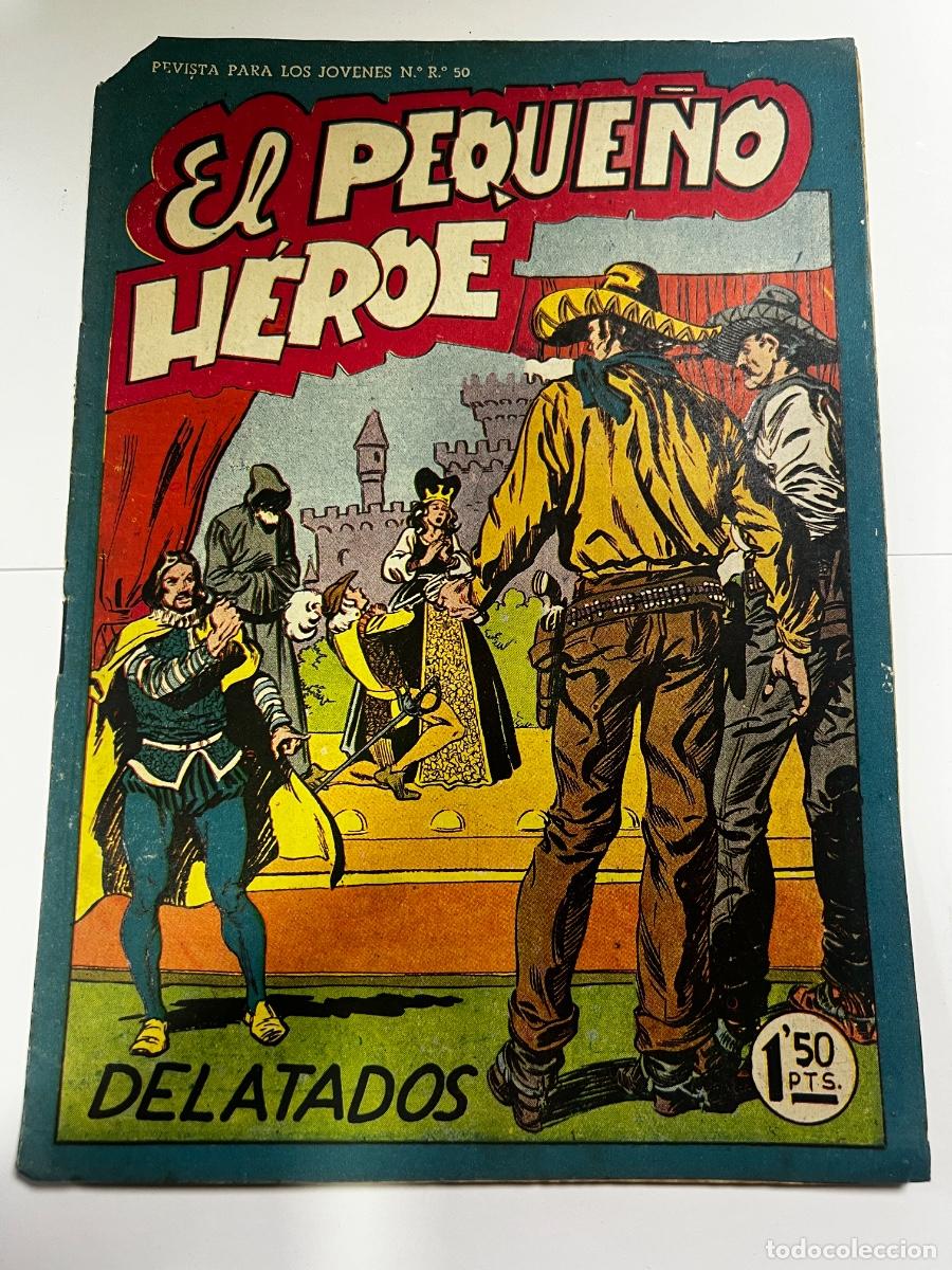 Tebeos: EL PEQUE&Ntilde;O H&Eacute;ROE. DELATADOS . N&deg; 25. EDITORIAL MAGA.