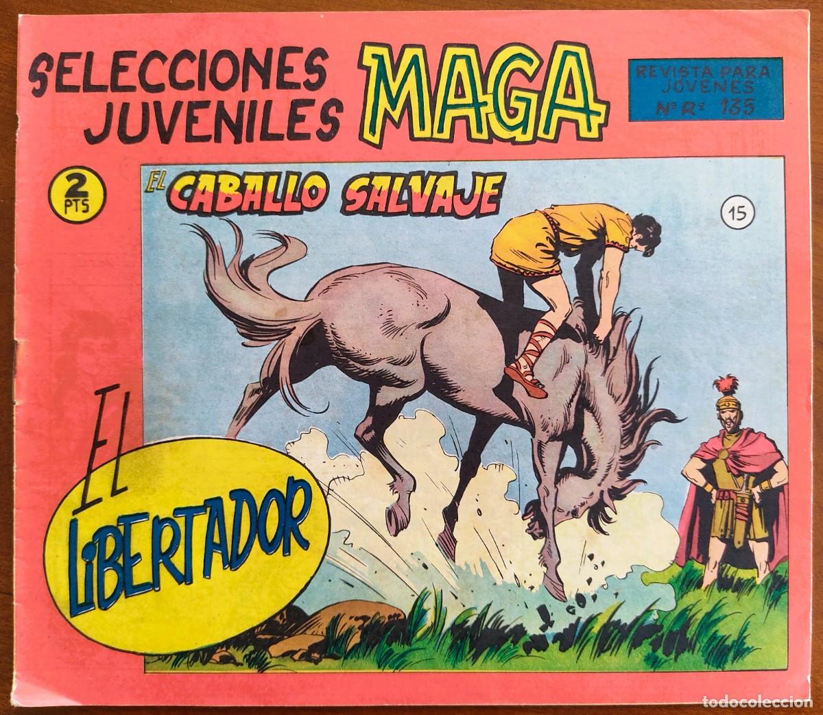 Tebeos: EL LIBERTADOR N&ordm; 15 - SELECCIONES JUVENILES MAGA - EDITORIAL MAGA - ORIGINAL DE &Eacute;POCA