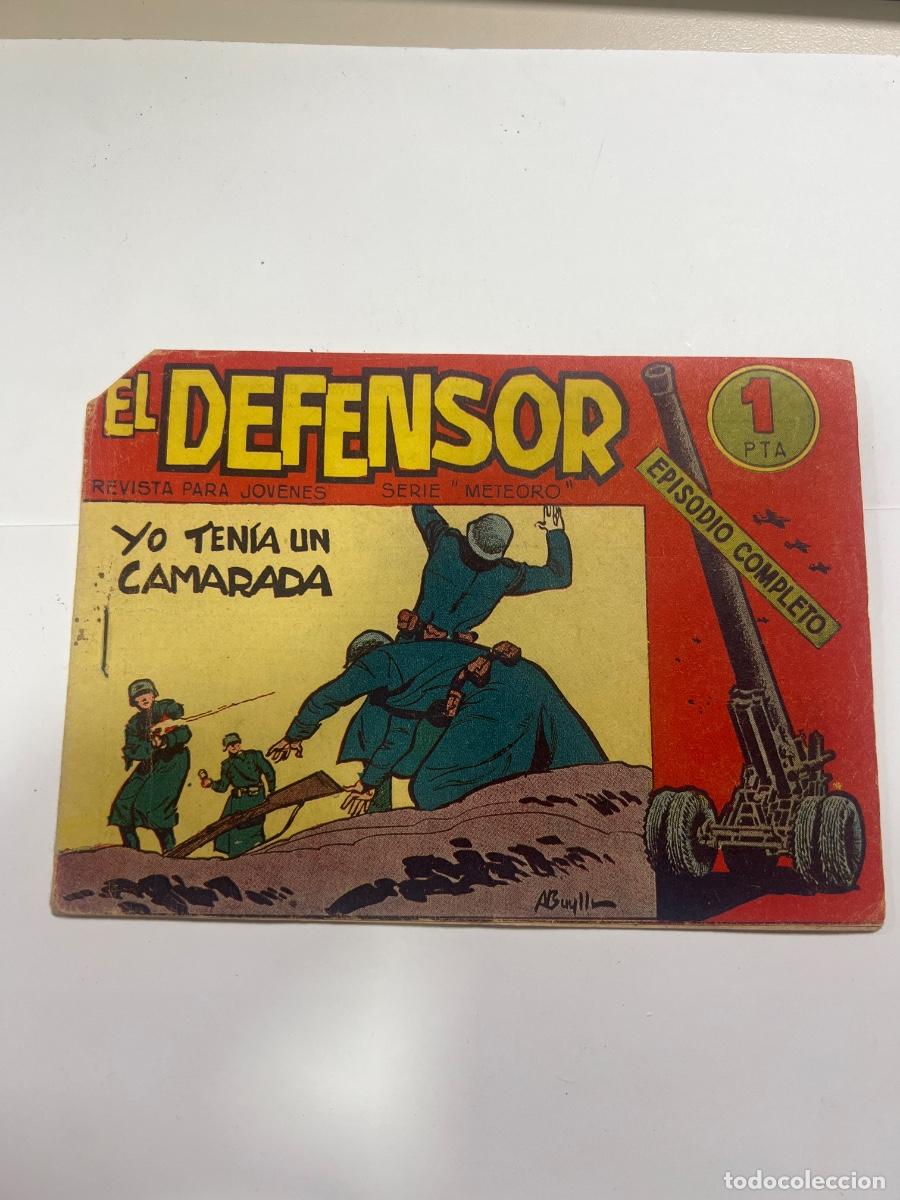 Tebeos: EL DEFENSOR. SERIE METEORO. N&deg; 8. YO TEN UN CAMARADA. EDITORIAL MAGA