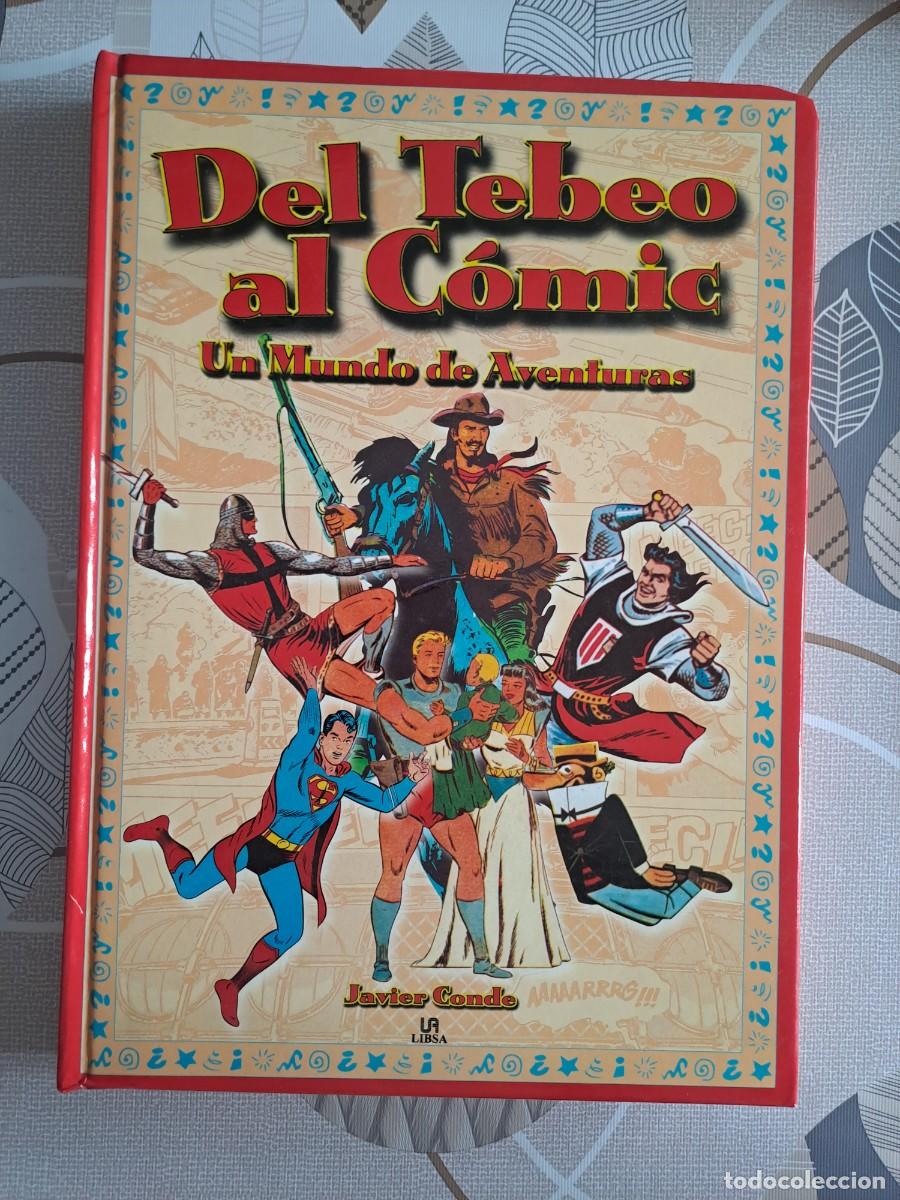 Tebeos: Del tebeo al comic, un mundo de aventuras, Libsa en buen estado Bolsa DA