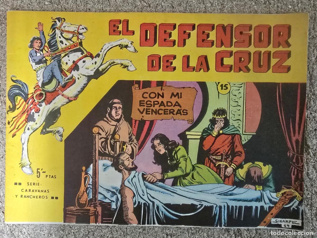 Tebeos: El Defensor De La Cruz 15 Con mi Espada Venceras.Maga