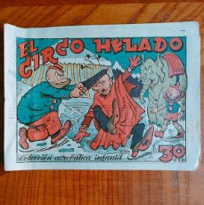 Tebeos: COLECCION ACROBATICA INFANTIL - EL CIRCO HELADO - ORIGINAL AÑOS 40 - ED.MARCO