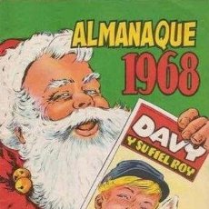 Tebeos: DAVY Y SU FIEL ROY-OLIVÉ- Nº 330 -ALMANAQUE 1968-BEYLOC-RIBA COMPTE-CASTILLO-M.BUENO-ESCASO-LEA-9527