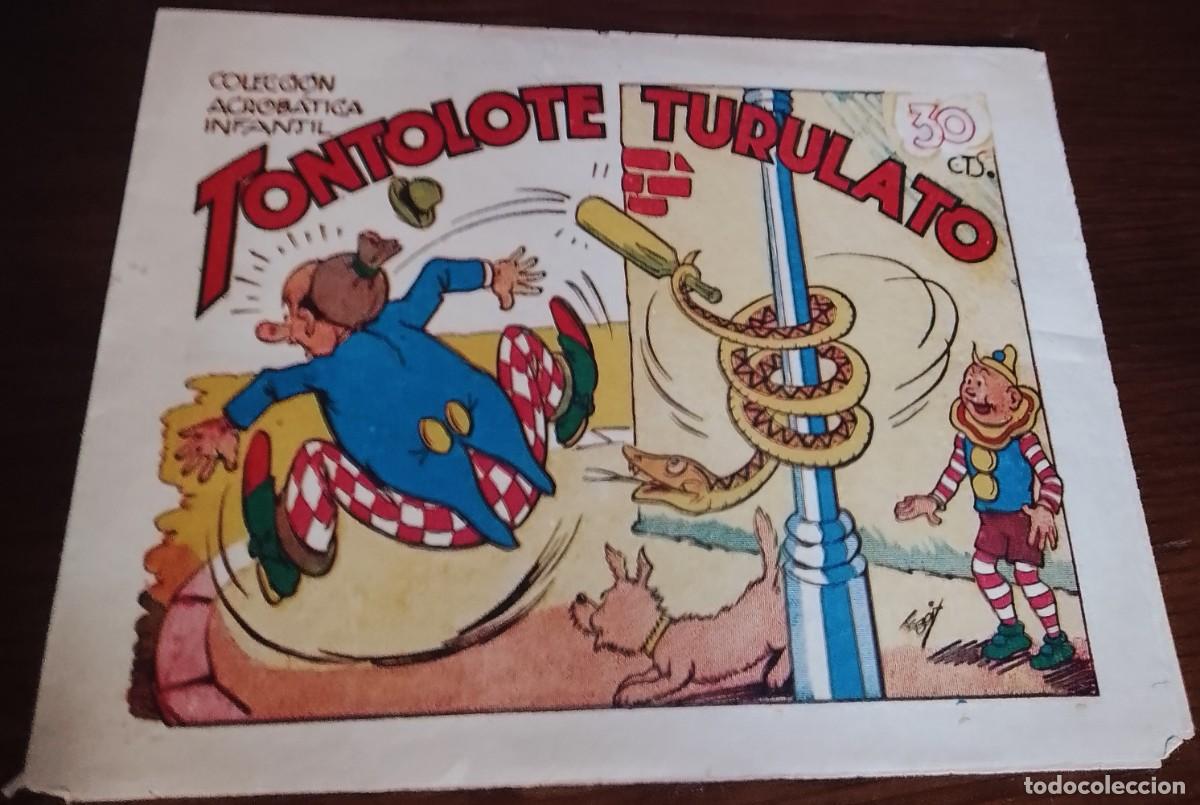 Comics: ACROBATICA INFANTIL N&ordm; TONTOLOTE TURULATO ORIGINAL 1942-MUY BIEN-LEER TODO BIEN VER FOTOS