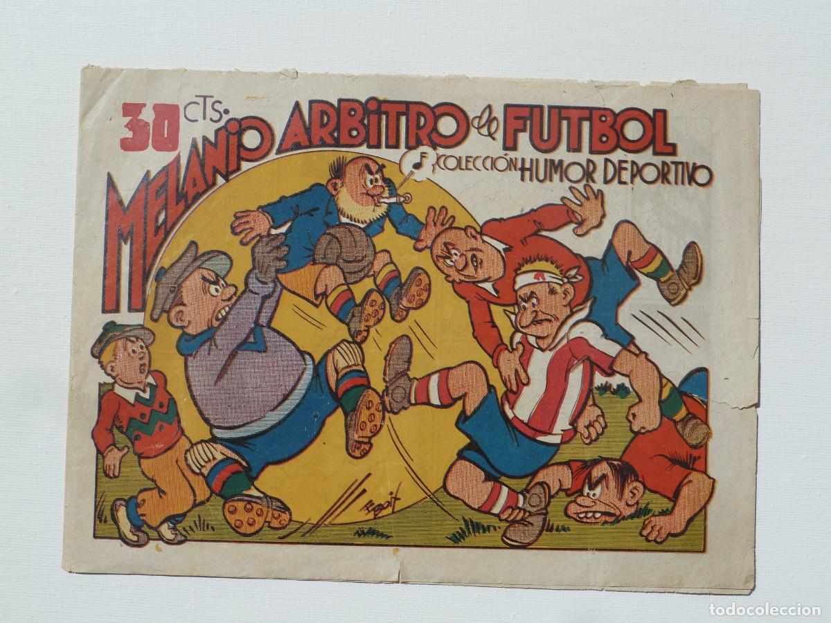 Comics: MELANIO ARBITRO DE FUTBOL, HUMOR DEPORTIVO N&ordm; 4 ED. MARCO 1945 ORIGINAL MUY RARO