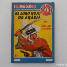 Tebeos: LIBRERIA GHOTICA. WILLIAM J. MAKIN. EL LOBO ROJO DE ARABIA. BIBLIOTECA ORO.1936. FOLIO.NÚM. 1-40.. Lote 332178403