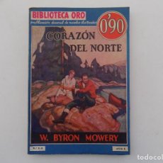 BDs: LIBRERIA GHOTICA. W. BYRON MOWERY. CORAZON DEL NORTE. BIBLIOTECA ORO.1934. FOLIO.NÚM. 1-8. Lote 332178793