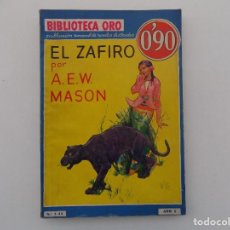 Tebeos: LIBRERIA GHOTICA. A.E.W. MASON. EL ZAFIRO. 1934. BIBLIOTECA ORO. FOLIO. ILUSTRADO. NÚM. 1-14. Lote 333469738