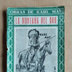 Giornalini: LA MONTAÑA DEL ORO, KARL MAY, EDITORIAL MOLINO, 1928... L5372. Lote 356321575