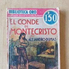 Tebeos: EL CONDE DE MONTECRISTO, A. DUMAS, BIBLIOTECA ORO, EDITORIAL MOLINO, Nº II-2, 1ª EDI.,1933 ... L5995. Lote 368573591