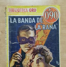 Tebeos: LA BANDA DE LA RANA, EDGAR WALLACE, EDIT MOLINO, BIBLIOTECA EL ORO, N.º III-1, AÑO I, 1933, …L6157. Lote 380537814
