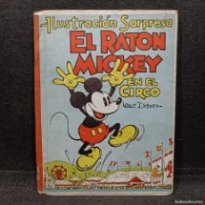 Tebeos: EL RATON MICKEY EN EL CIRCO - ILUSTRACIÓN SORPRESA - EDITORIAL MOLINO - 1934 - BARCELONA / 23.195. Lote 397731474
