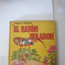 Tebeos: MICKEY PRESENTA: EL RATON VOLADOR. WALT DISNEY. ED. MOLINO. 1936