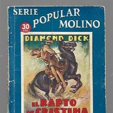 Tebeos: SERIE POPULAR MOLINO 93, DIAMOND DICK: EL RAPTO DE CRISTINA, 1935, MOLINO, BUEN ESTADO. COLECCIÓN A.