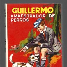 Tebeos: GUILLERMO 15: AMAESTRADOR DE PERROS, 1980, MOLINO, MUY BUEN ESTADO. COLECCIÓN A.T.