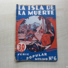 Tebeos: LA ISLA DE LA MUERTE EDITORIAL MOLINO 1933