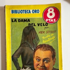 Tebeos: BIBLIOTECA ORO. LA DAMA DEL VELO. REX STOUT. NOVELA DE NERO WOLF Nº 24 MOLINO. 1947