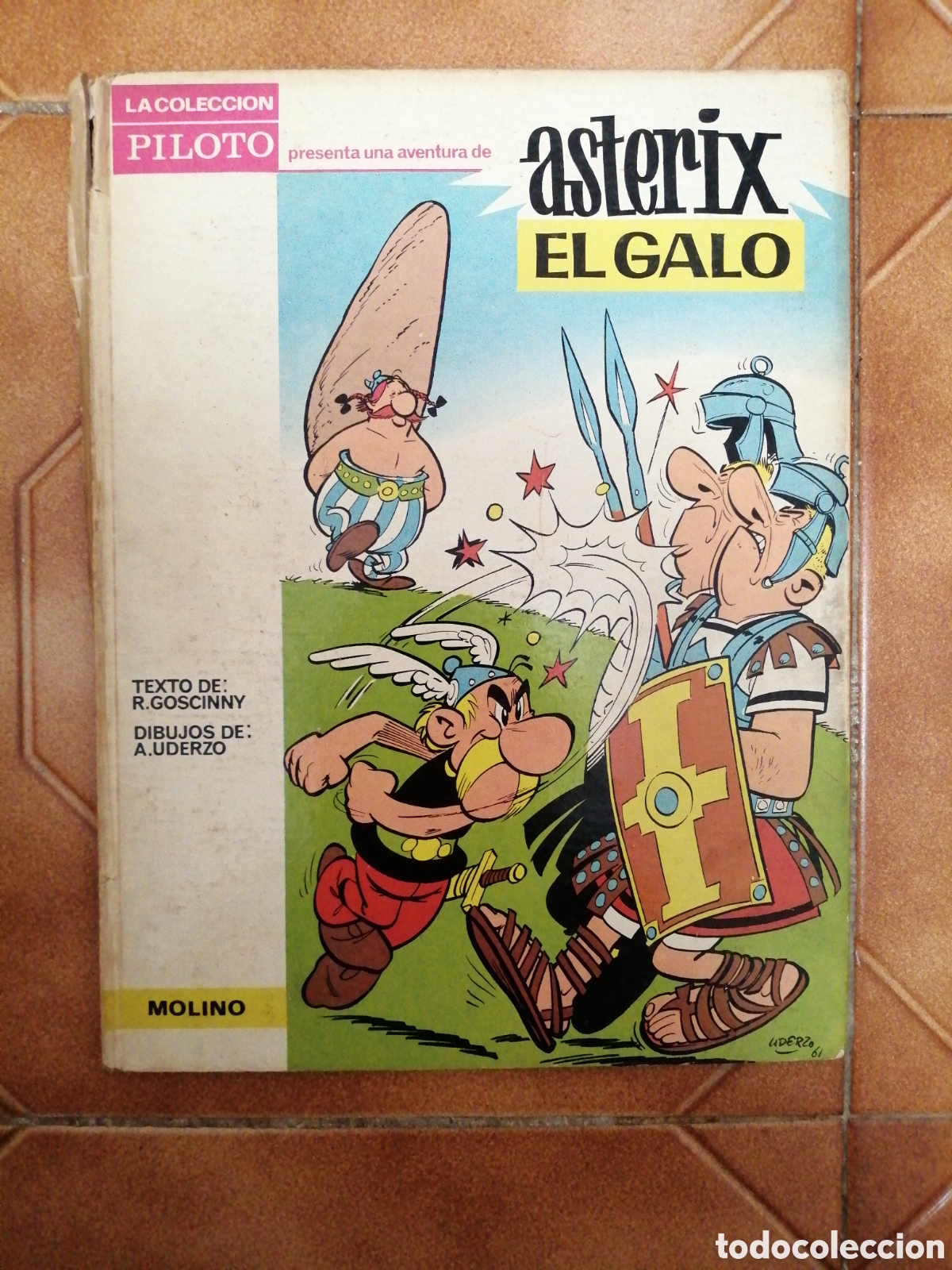 Tebeos: La Colecci&oacute;n PILOTO presenta una aventura de ASTERIX EL GALO (1a ed. 1965 Editorial Molino)