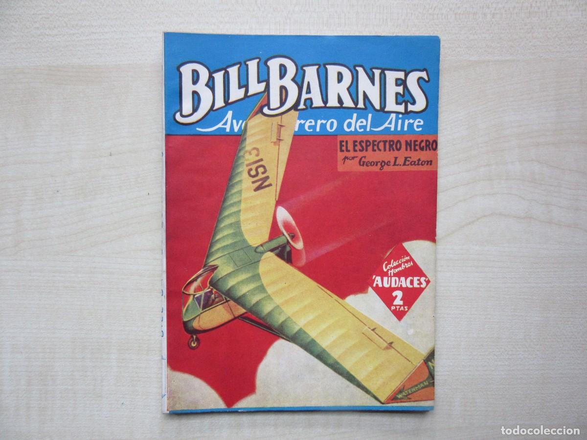 Livros de Banda Desenhada: Bill Barnes El espectro negro George L Eaton Hombres Audaces Molino1945