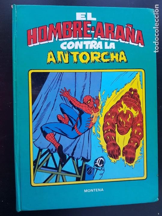 TEBEO / CÓMIC EL HOMBRE-ARAÑA CONTRA LA ANTORCHA MARVEL 1981 MONTENA (Tebeos y Comics - Montena)