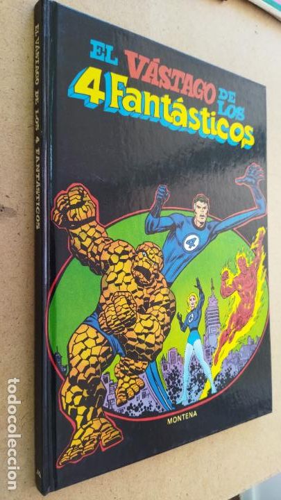 Tebeos: El V&aacute;stago de Los 4 Fant&aacute;sticos (Montena1981) Stan Lee - Jack Kirby. Incluye Viuda Negra. tapa dura