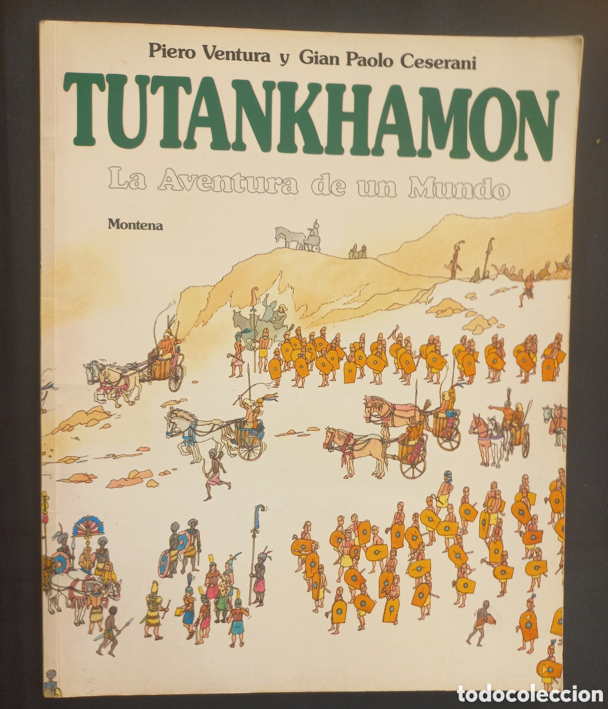 Tebeos: Tutankhamon. La aventura de un mundo. Piero Ventura y Gian Paolo Ceserani