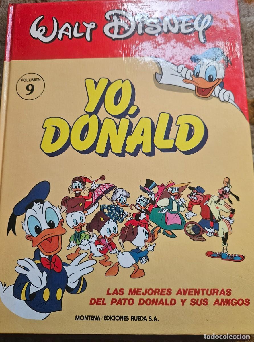 Tebeos: Yo, Donald Volumen 9 - Las mejores aventuras del pato y amigos - Montena Ediciones Rueda 1987 Disney