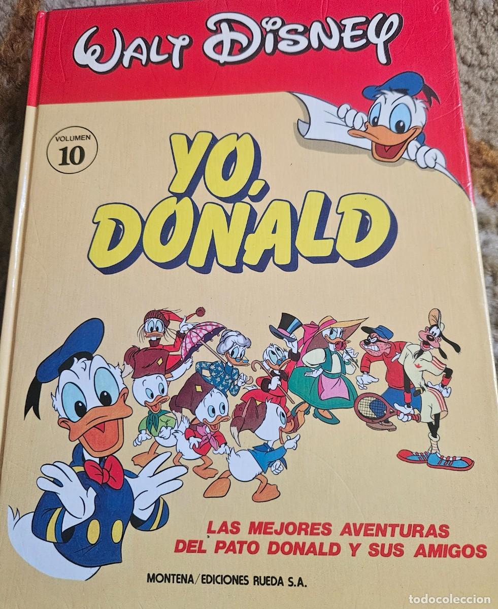 Tebeos: Yo, Donald Volumen 10 Las mejores aventuras del pato y amigos - Montena Ediciones Rueda 1987 Disney