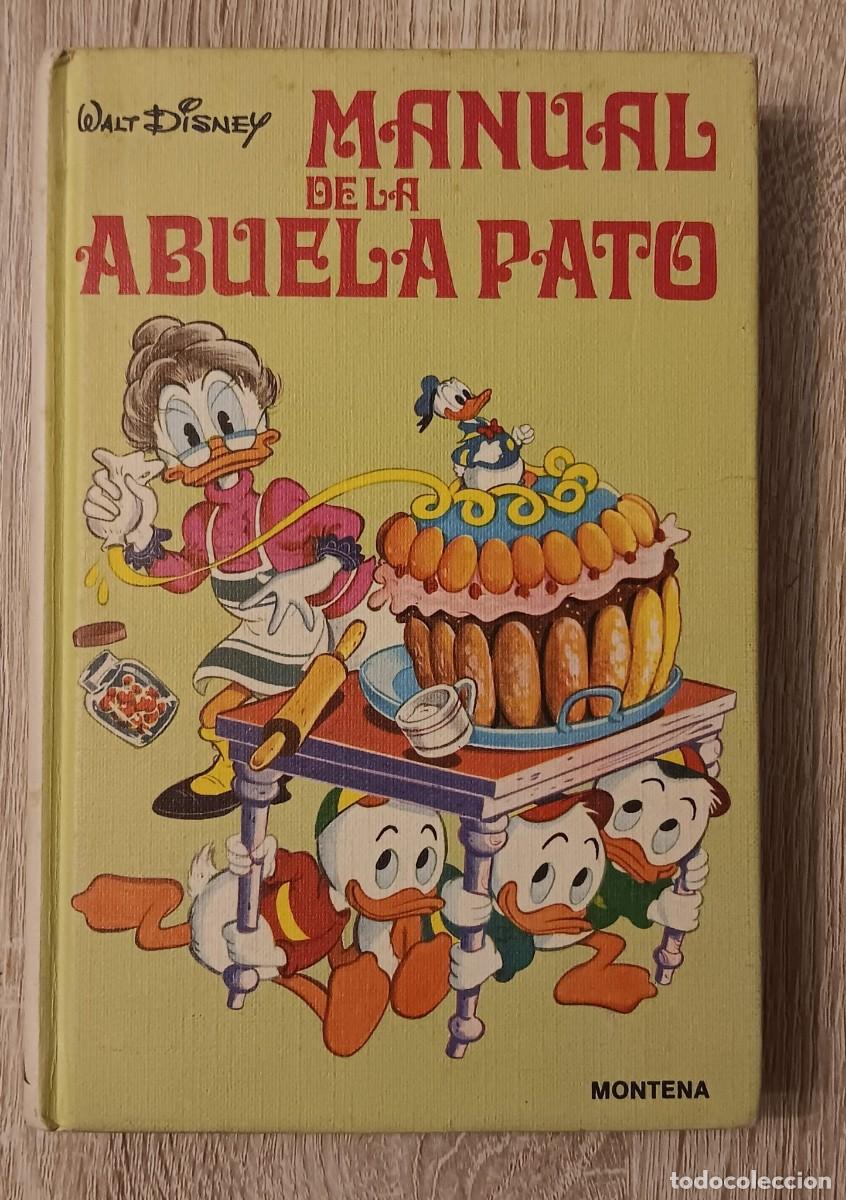 Tebeos: EL MANUAL DE LA ABUELA PATO WALT DISNEY EDICIONES MONTENA 1979