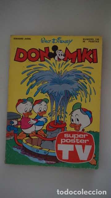Tebeos: DON MIKI NUMERO 132, ( EDIBELSA, MONTENA, MONDIBERICA, MONDADORI, PRIMAVERA ).