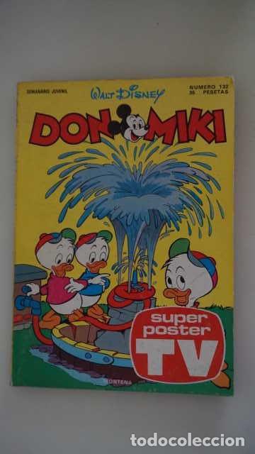 Tebeos: DON MIKI NUMERO 132, ( EDIBELSA, MONTENA, MONDIBERICA, MONDADORI, PRIMAVERA ).