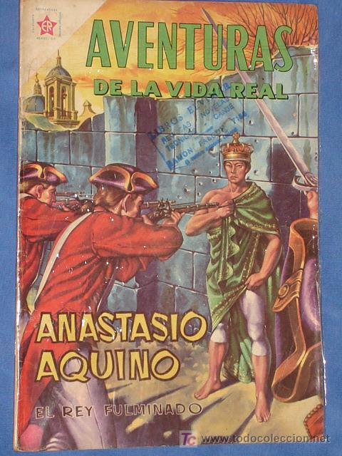 Comics: AVENTURAS DE LA VIDA REAL N&deg; 64 - ANASTASIO AQUINO - EL REY FULMINADO  *NOVARO *