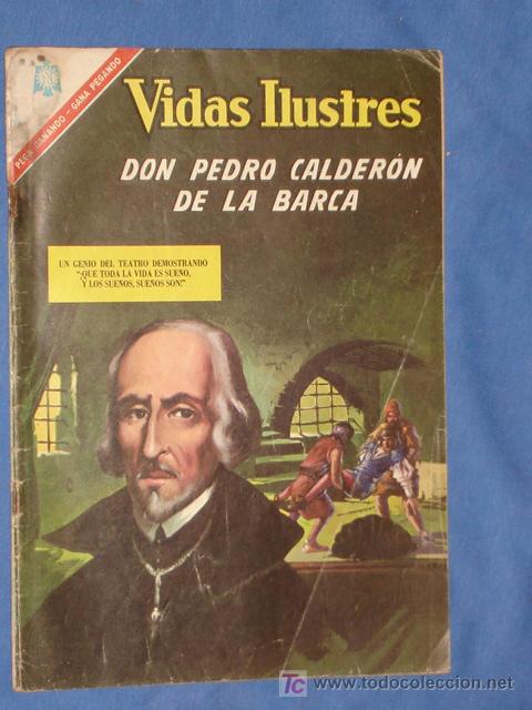 Tebeos: VIDAS ILUSTRES N&deg;149 - DON PEDRO CALDERON DE LA BARCA   *NOVARO *