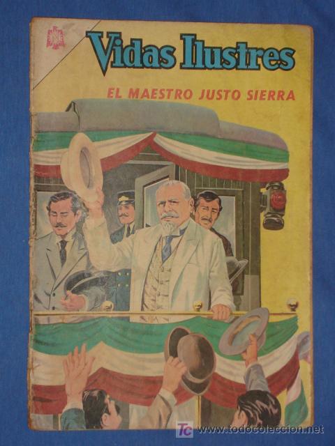 BDs: VIDAS ILUSTRES N&deg;120 - EL MAESTRO JUSTO SIERRA    *NOVARO *