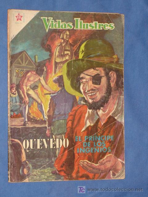 Giornalini: VIDAS ILUSTRES N&deg; 38 - QUEVEDO - EL PRINCIPE DE LOS INGENIOS *NOVARO * ( FOTOS ADICIONALES ) *