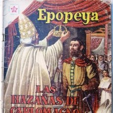 Tebeos: EPOPEYA # 21 LAS HAZAÑAS DE CARLOMAGNO EDITORIAL NOVARO 1960 CON DETALLES. Lote 29472910