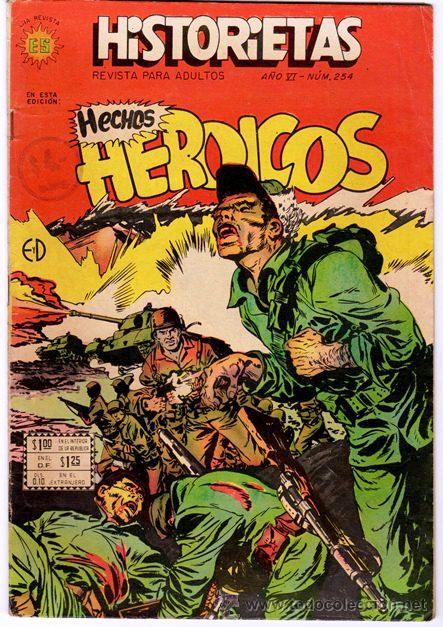 HISTORIETAS # 254 - HECHOS HEROICOS - AÑO 1955 - EDITORA SOL, MEXICO - IMPECABLE (Tebeos y Comics - Novaro - Otros)