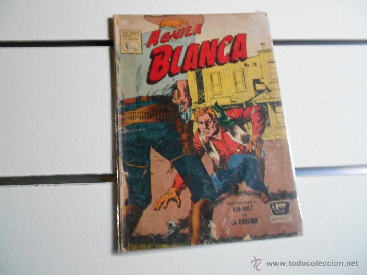 Tebeos: Aguila Blanca n&ordm; 78 - Foto 1