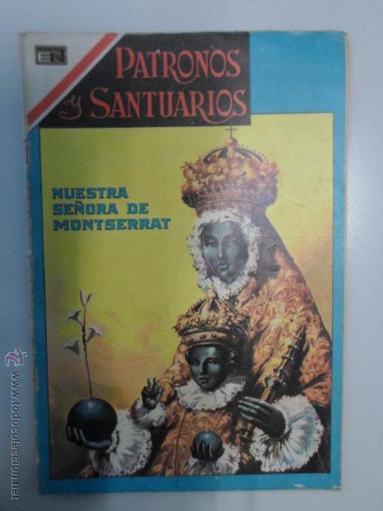 Tebeos: PATRONOS Y SANTUARIOS - NOVARO. NUESTRA SE&Ntilde;ORA DE MONSERRAT . # 16 - A&Ntilde;O 1967.